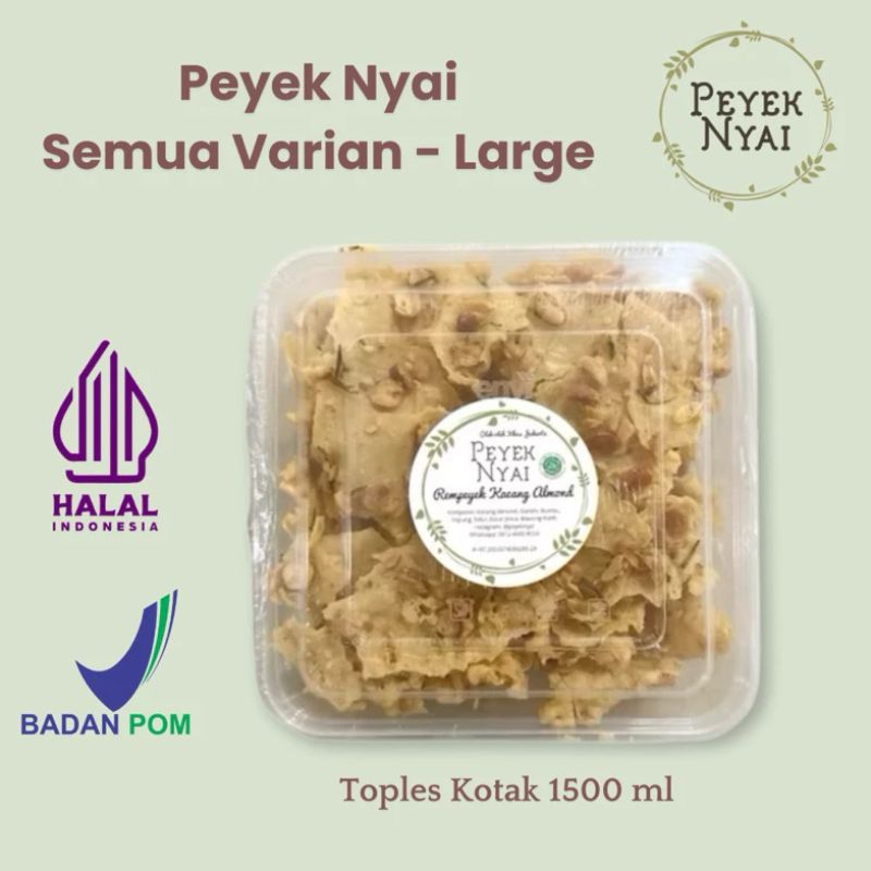 PEYEK NYAI - Rempeyek Semua Varian (Toples 1500 ml) LARGE | Peyek Kacang | Peyek Teri Medan | Peyek Udang Rebon
